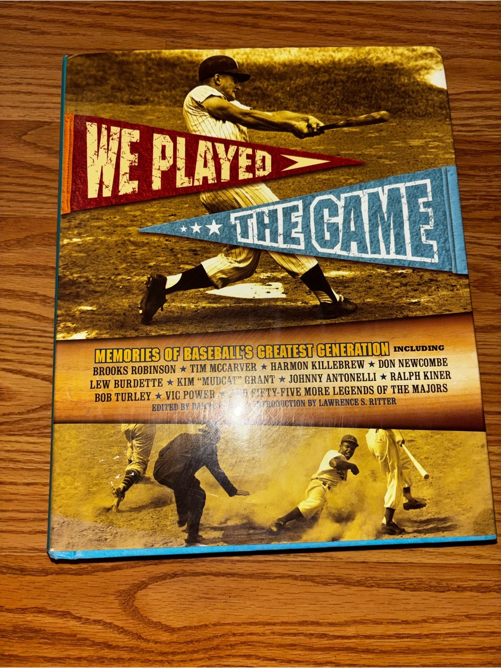 We Played The Game Memories of Baseballs greatest generation HC Book